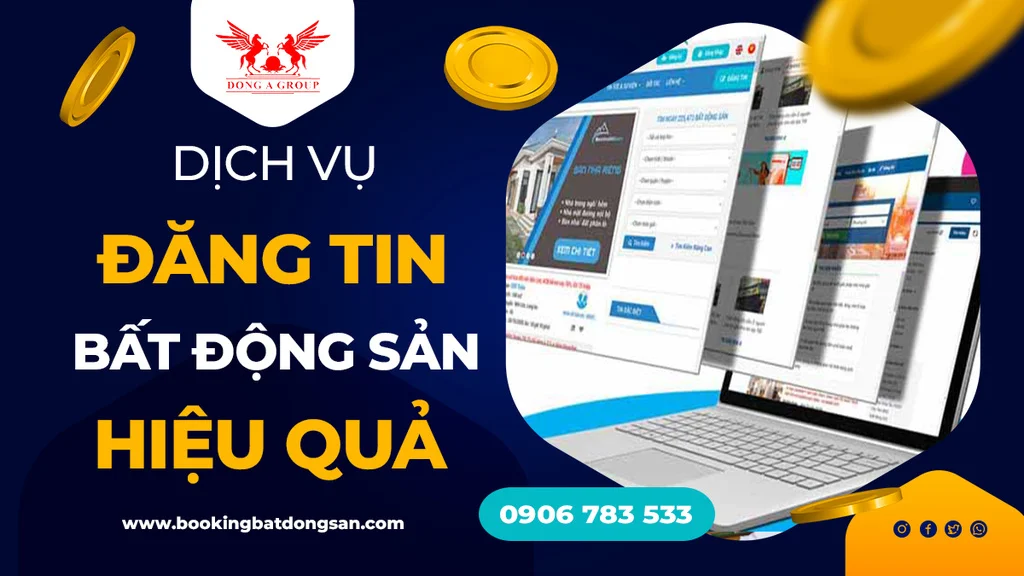 Dịch vụ đăng tin bất động sản hiệu quả 