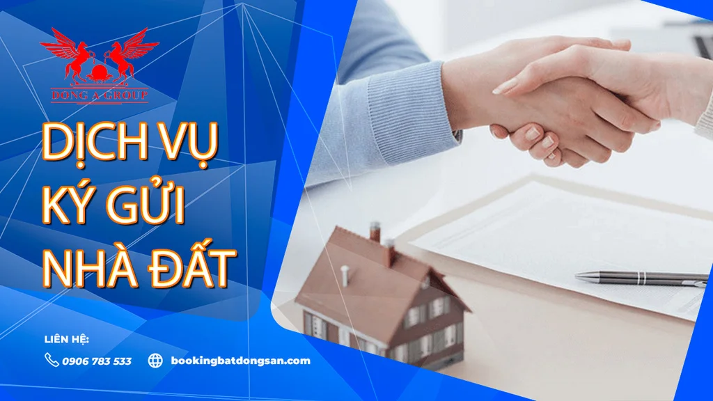 Dịch vụ ký gửi nhà đất Long an