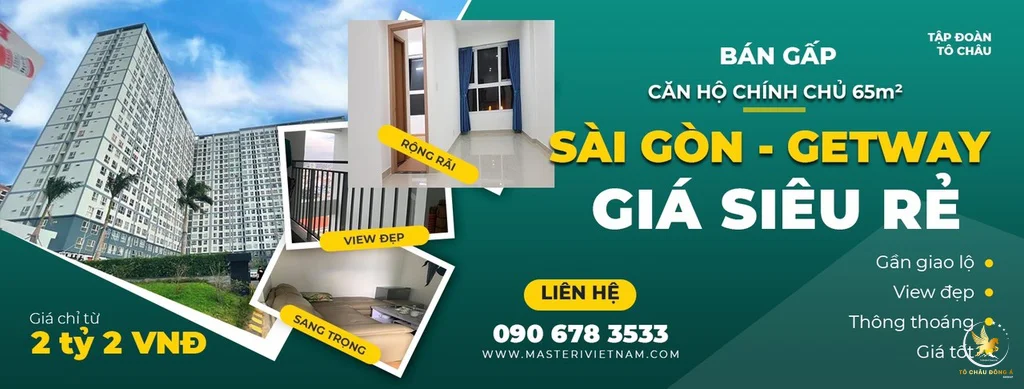 CHÍNH CHỦ CẦN BÁN GẤP CHUNG CƯ SAIGON GATEWAY 65M2 GIÁ RẺ NHẤT