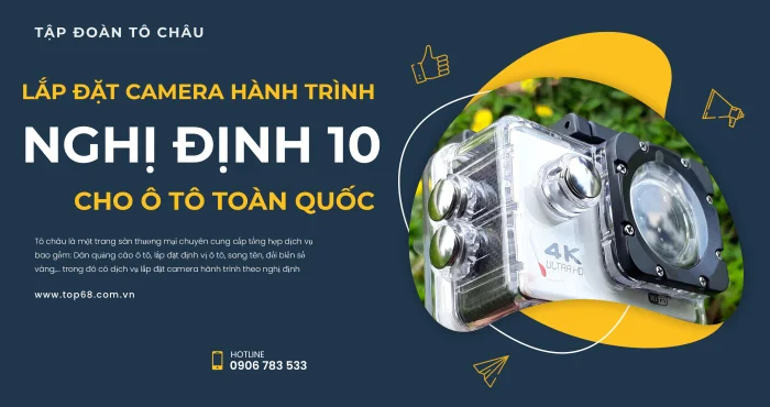 ĐỊA CHỈ TOP 5 GẮN CAMERA HÀNH TRÌNH NGHỊ ĐỊNH 10 TOÀN QUỐC 