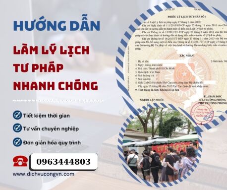 Bình Phước làm lý lịch tư pháp  uy tín, đơn giản.