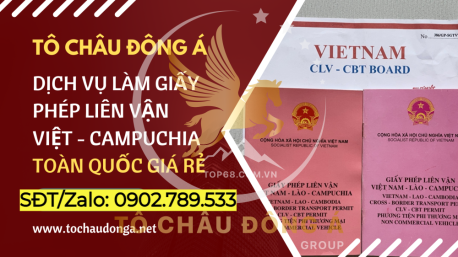 Công ty Tô Châu chuyên làm giấy phép liên vận Việt Campuchia nhanh tại Gia Lai