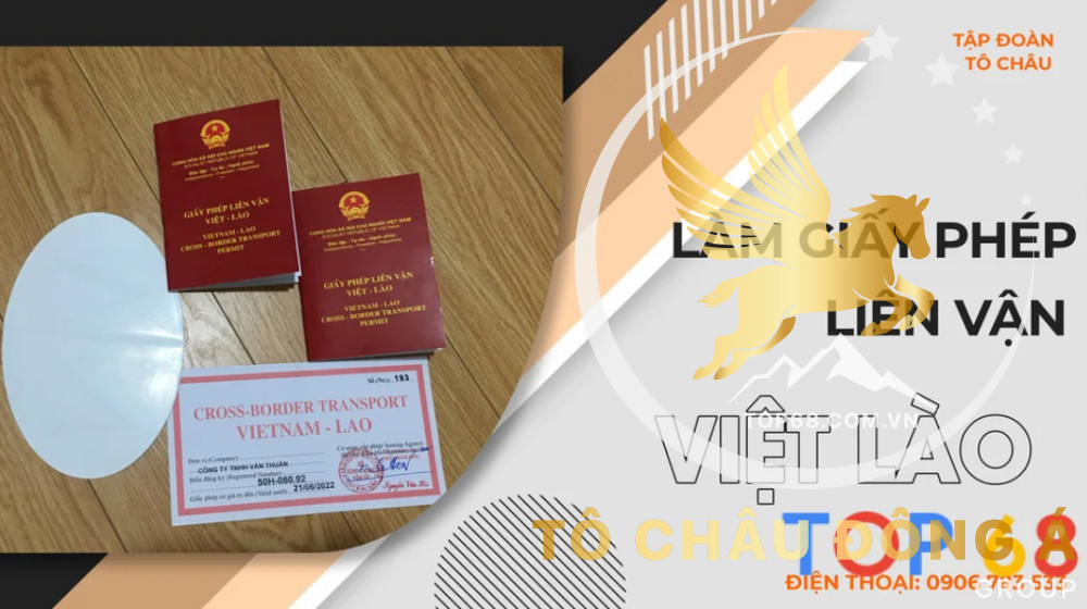 CÔNG TY TÔ CHÂU CHUYÊN LÀM GIẤY PHÉP LIÊN VẬN VIỆT-LÀO TẠI TP HỒ CHÍ MINH