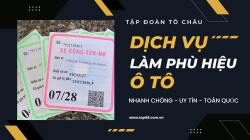 DỊCH VỤ LÀM PHÙ HIỆU XE Ô TÔ NHANH SIÊU TỐC TRÊN TOÀN QUỐC