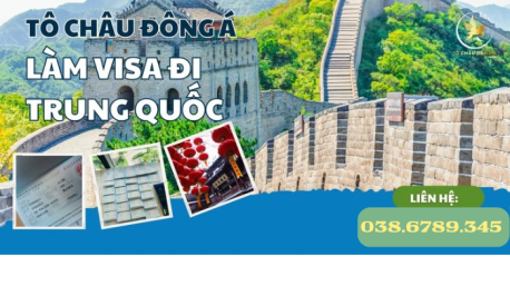 Dịch Vụ Làm Visa Trung Quốc - Đơn Vị Tin Cậy Của Bạn Tại Nam Định