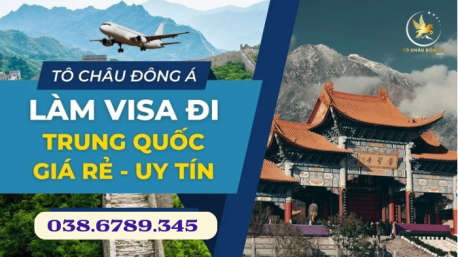 Dịch Vụ Làm Visa Trung Quốc Tận Nơi Tại Phú Thọ