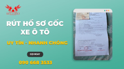 DỊCH VỤ RÚT HỒ SƠ GỐC XE Ô TÔ AN TOÀN VÀ MINH BẠCH NHẤT TẠI VĨNH LONG