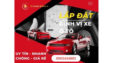 Gắn định vị chuẩn cho xe ô tô tại Lạng Sơn nhanh chóng, uy tín