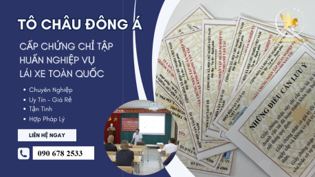 GIẤY CHỨNG NHẬN TẬP HUẤN NGHIỆP VỤ LÁI XE Ở BÌNH DƯƠNG GIÁ CHỈ 299K