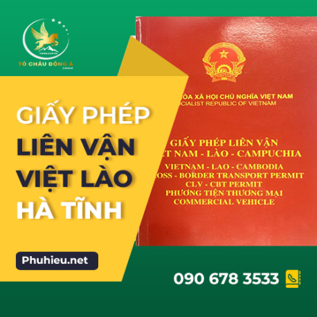 GIẤY PHÉP LIÊN VẬN VIỆT LÀO CAMPUCHIA TẠI HÀ TĨNH