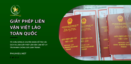 Giấy phép liên vận Việt Nam - Lào tại Hà Nội nhanh chóng