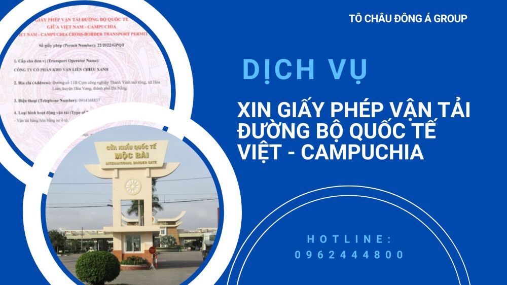Dịch Vụ Xin Giấy Phép Kinh Doanh Vận Tải Quốc Tế Việt – Cam Uy Tín Tại Đồng Nai