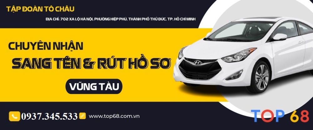 Dịch vụ sang tên xe ô tô uy tín nhanh chóng nhất Vũng Tàu