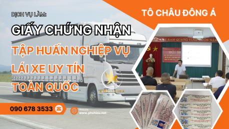 Làm chứng nhận tập huấn nghiệp vụ lái xe uy tín tại Phú Thọ