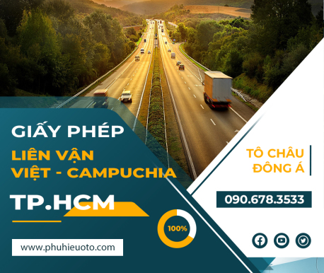 LÀM GIẤY PHÉP LIÊN VẬN VIỆT NAM CAMPUCHIA GIÁ RẺ NHẤT VIỆT NAM