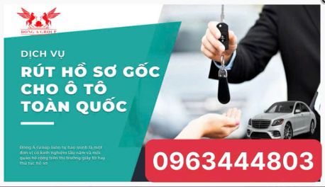 Rút hồ sơ gốc cho xe ô tô tại tỉnh Bình Dương online nhanh chóng