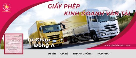 TÔ CHÂU ĐÔNG Á CHUYÊN LÀM GIẤY PHÉP KINH DOANH VẬN TẢI CHO HỘ GIA ĐÌNH HCM