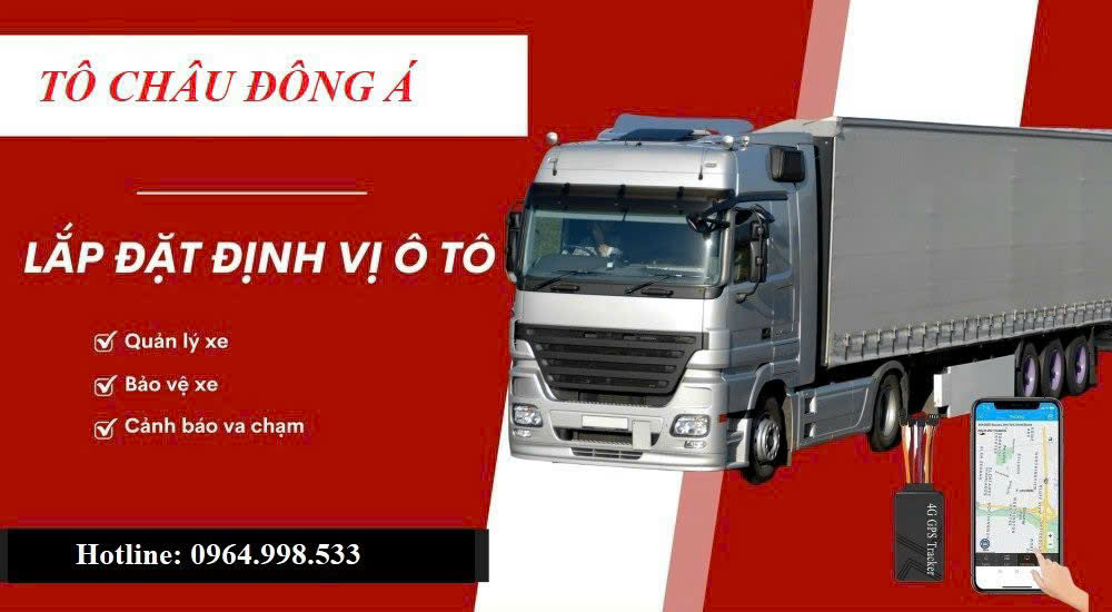 Lắp định vị xe tải biển trắng nội bộ tại Bình Dương siêu nhanh, giá tốt