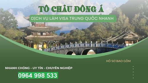 Xin visa Trung Quốc giá rẻ ở Khánh Hòa tỉ lệ đỗ 99.9%