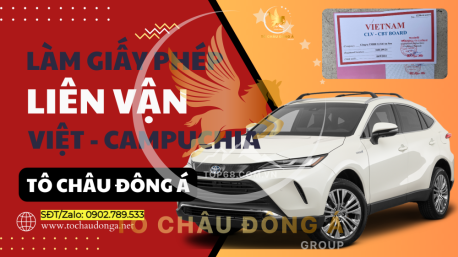 Xin giấy phép liên vận Việt Cam cho xe ô tô con uy tín tại Tây Ninh